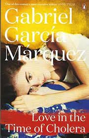 Love in the time of Cholera/ Gabriel Garcia Marquez