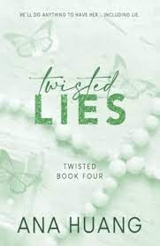 Twisted lies/ Ana Huang