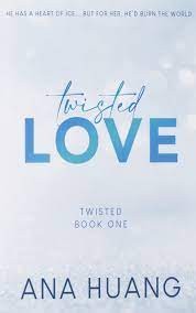 Twisted love/ Ana Huang